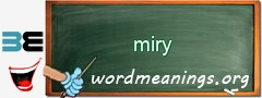 WordMeaning blackboard for miry